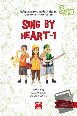 Sing By Heart 1 - 3. Sınıf - Jason R. Levine - UMP Yayınları - Fiyatı 