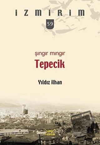 Şıngır Mıngır Tepecik - Yıldız İlhan - Heyamola Yayınları - Fiyatı - Y