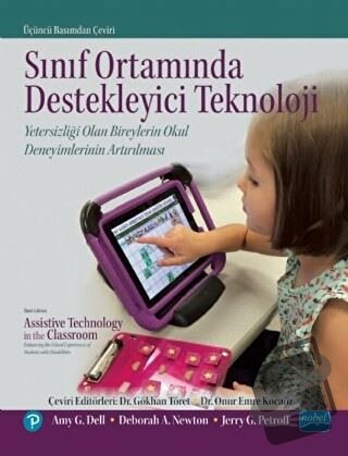 Sınıf Ortamında Destekleyici Teknoloji - Amy G. Dell - Nobel Akademik 