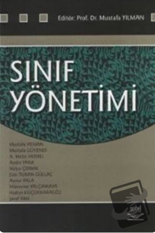 Sınıf Yönetimi (Mustafa Yılman) - Mustafa Yılman - Nobel Akademik Yayı