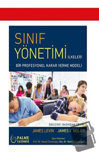 Sınıf Yönetimi - James Levin - Palme Yayıncılık - Fiyatı - Yorumları -