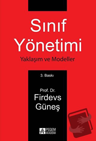 Sınıf Yönetimi - Firdevs Güneş - Pegem Akademi Yayıncılık - Fiyatı - Y