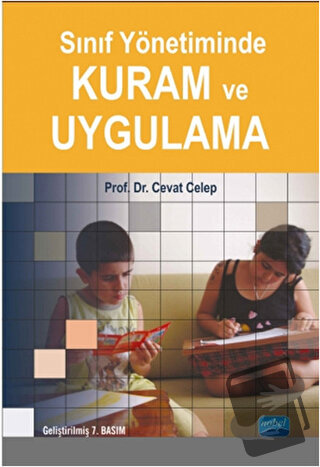 Sınıf Yönetiminde Kuram ve Uygulama - Cevat Celep - Nobel Akademik Yay