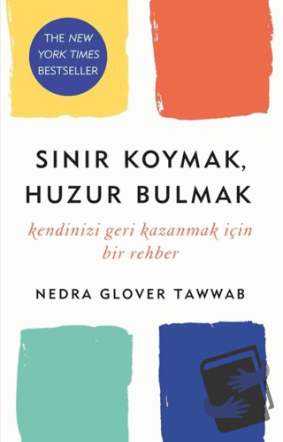 Sınır Koymak, Huzur Bulmak - Nedra Glover Tawwab - Butik Yayınları - F