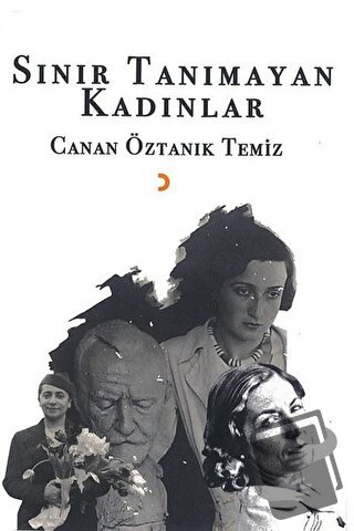 Sınır Tanımayan Kadınlar - Canan Öztanık Temiz - Cinius Yayınları - Fi