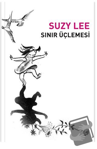 Sınır Üçlemesi - Suzy Lee - MEAV Yayıncılık - Fiyatı - Yorumları - Sat