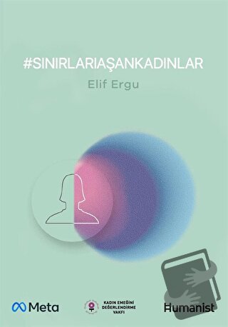 Sınırları Aşan Kadınlar - Elif Ergu - Hümanist Kitap Yayıncılık - Fiya