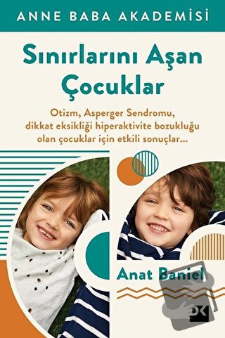 Sınırlarını Aşan Çocuklar - Anat Baniel - Doğan Kitap - Fiyatı - Yorum