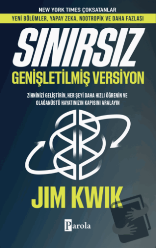 Sınırsız - Genişletilmiş Versiyon - Jim Kwik - Parola Yayınları - Fiya