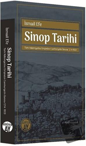 Sinop Tarihi - İsmail Efe - Büyüyen Ay Yayınları - Fiyatı - Yorumları 