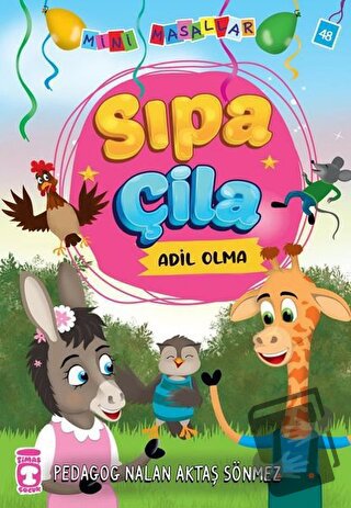 Sıpa Çila - Mini Masallar 5 - Nalan Aktaş Sönmez - Timaş Çocuk - Fiyat