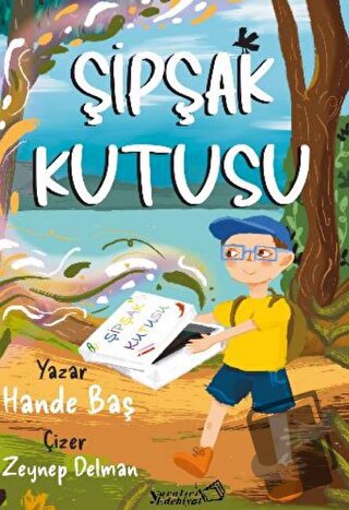 Şipşak Kutusu - Hande Baş - Yaratıcı Edebiyat Yayınları - Fiyatı - Yor