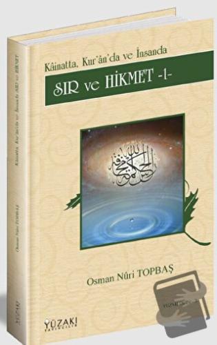 Sır ve Hikmet - 1 (Ciltli) - Osman Nuri Topbaş - Yüzakı Yayıncılık - F