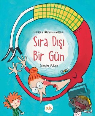 Sıra Dışı Bir Gün - Christine Naumann-Villemin - Puis - Fiyatı - Yorum