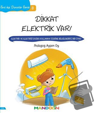 Sıra Dışı Durumlar Serisi 3 - Dikkat Elektrik Var! - Ayşen Oy - Mandol