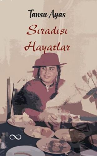 Sıra Dışı Hayatlar - Tansu Ayas - Bengisu Yayınları - Fiyatı - Yorumla