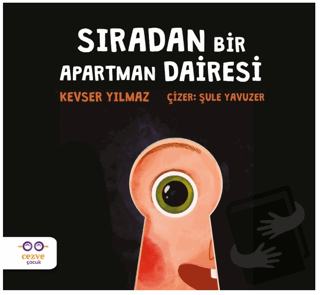 Sıradan Bir Apartman Dairesi - Kevser Yılmaz - Cezve Çocuk - Fiyatı - 