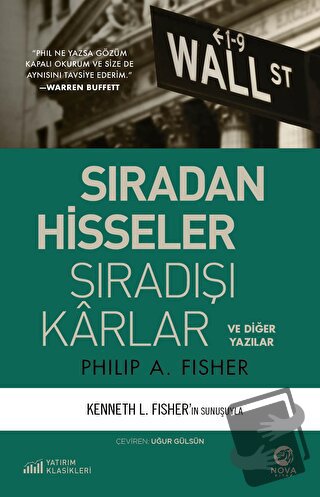 Sıradan Hisseler Sıradışı Karlar - Philip A. Fisher - Nova Kitap - Fiy