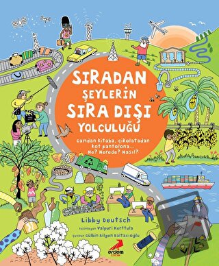 Sıradan Şeylerin Sıra Dışı Yolculuğu - Libby Deutsch - Erdem Çocuk - F