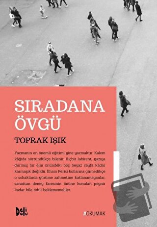 Sıradana Övgü - Toprak Işık - Delidolu - Fiyatı - Yorumları - Satın Al