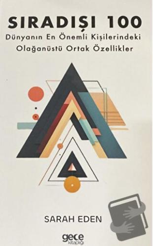 Sıradışı 100 - Sarah Eden - Gece Kitaplığı - Fiyatı - Yorumları - Satı