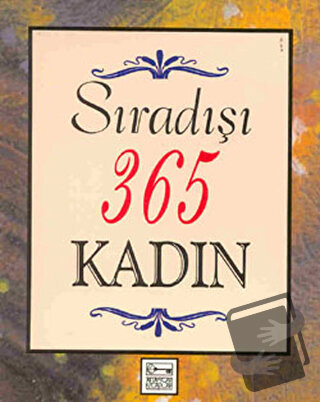 Sıradışı 365 Kadın - Catherine M. Edmonson - Anahtar Kitaplar Yayınevi