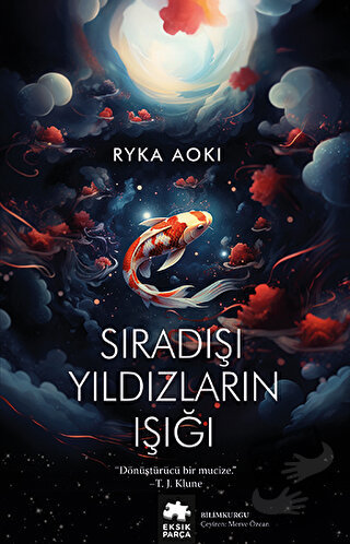 Sıradışı Yıldızların Işığı - Ryka Aoki - Eksik Parça Yayınları - Fiyat