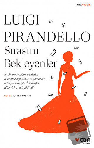 Sırasını Bekleyenler - Luigi Pirandello - Can Yayınları - Fiyatı - Yor