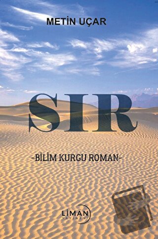 Sır - Metin Uçar - Liman Yayınevi - Fiyatı - Yorumları - Satın Al