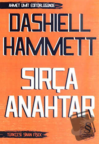 Sırça Anahtar - Dashiell Hammett - Everest Yayınları - Fiyatı - Yoruml