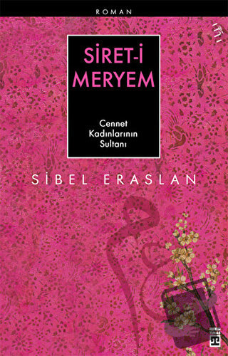 Siret-i Meryem - Sibel Eraslan - Timaş İnanç - Fiyatı - Yorumları - Sa