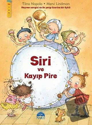 Siri ve Kayıp Pire - Tiina Nopola - Martı Çocuk Yayınları - Fiyatı - Y