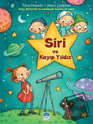 Siri ve Kayıp Yıldız - Tiina Nopola - Martı Çocuk Yayınları - Fiyatı -