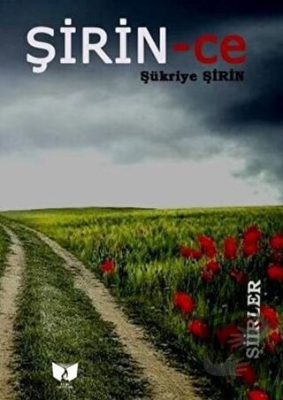 Şirin-ce - Şükriye Şirin - Ateş Yayınları - Fiyatı - Yorumları - Satın