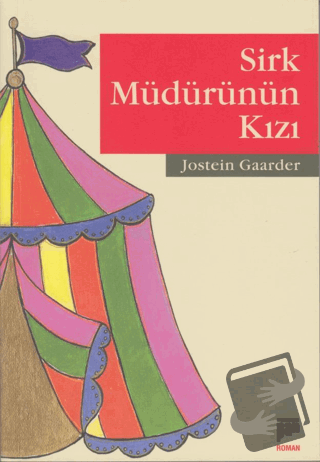 Sirk Müdürünün Kızı - Jostein Gaarder - Pan Yayıncılık - Fiyatı - Yoru