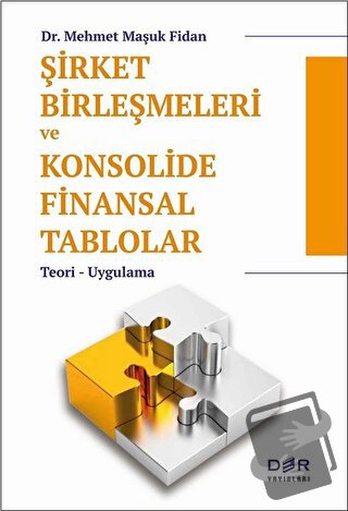 Şirket Birleşmeleri ve Konsolide Finansal Tablolar - Mehmet Maşuk Fida