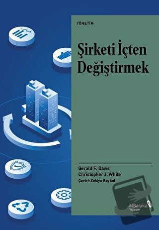 Şirketi İçten Değiştirmek - Christopher J. White - Albaraka Yayınları 