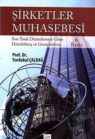 Şirketler Muhasebesi - Yurdakul Çaldağ - Gazi Kitabevi - Fiyatı - Yoru