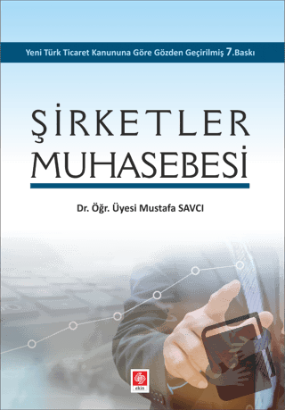 Şirketler Muhasebesi - Mustafa Savcı - Ekin Basım Yayın - Fiyatı - Yor