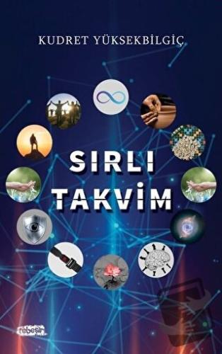 Sırlı Takvim - Kudret Yüksekbilgiç - Tebeşir Yayınları - Fiyatı - Yoru