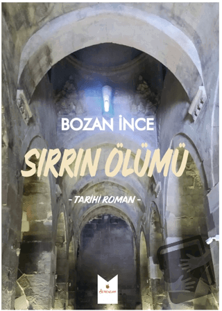 Sırrın Ölümü - Bozan İnce - Serencam Yayınevi - Fiyatı - Yorumları - S