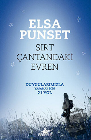 Sırt Çantandaki Evren - Elsa Punset - Pegasus Yayınları - Fiyatı - Yor