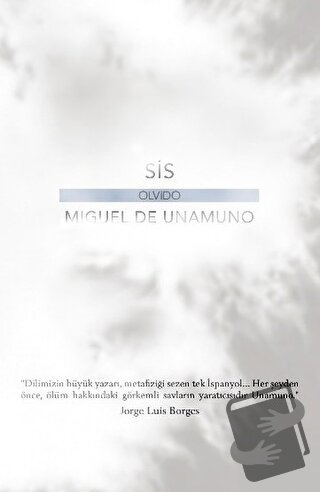 Sis - Miguel de Unamuno - Olvido Kitap - Fiyatı - Yorumları - Satın Al