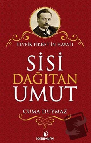 Sisi Dağıtan Umut - Cuma Duymaz - İskenderiye Yayınları - Fiyatı - Yor