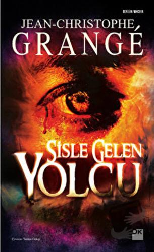 Sisle Gelen Yolcu - Jean-Christophe Grange - Doğan Kitap - Fiyatı - Yo