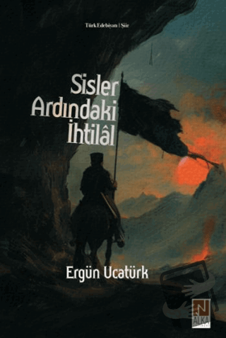 Sisler Ardındaki İhtilal - Ergün Ucatürk - Alka Yayınevi - Fiyatı - Yo