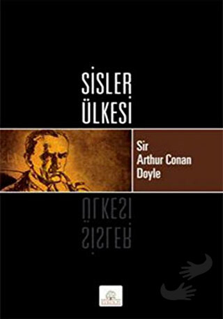 Sisler Ülkesi - Sir Arthur Conan Doyle - Kyrhos Yayınları - Fiyatı - Y