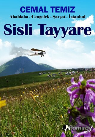 Sisli Tayyare - Cemal Temizöz - Pamiray Yayınları - Fiyatı - Yorumları