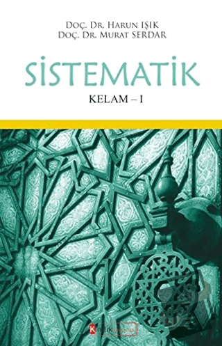 Sistematik Kelam - 1 - Harun Işık - Kimlik Yayınları - Fiyatı - Yoruml