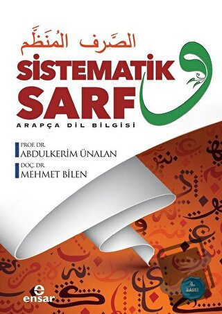 Sistematik Sarf – Arapça Dil Bilgisi - Abdulkerim Ünalan - Ensar Neşri